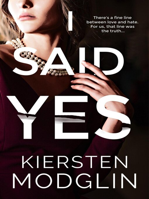 Title details for I Said Yes by Kiersten Modglin - Wait list